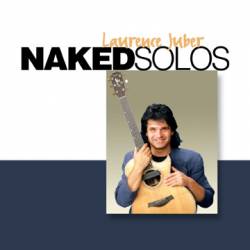 Laurence Juber : Naked Solos